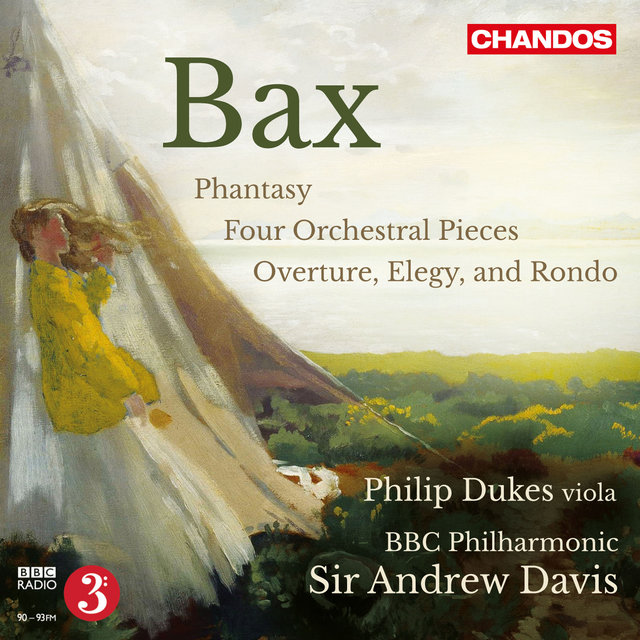 Bax: Four Orchestral Pieces, Phantasy for Viola and Orchestra & Orchestra, Elegy and Rondo