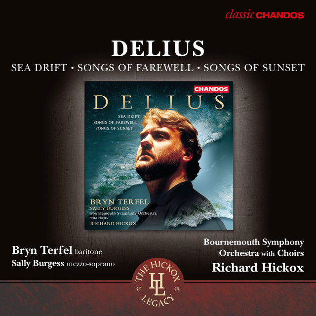 Couverture de Delius: Sea Drift, Songs of Farewell & Songs of Sunset