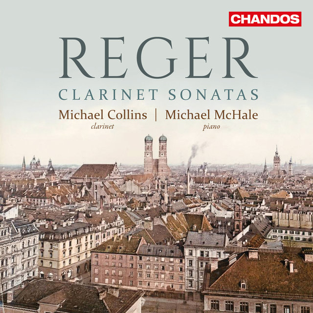 Reger: Clarinet Sonatas