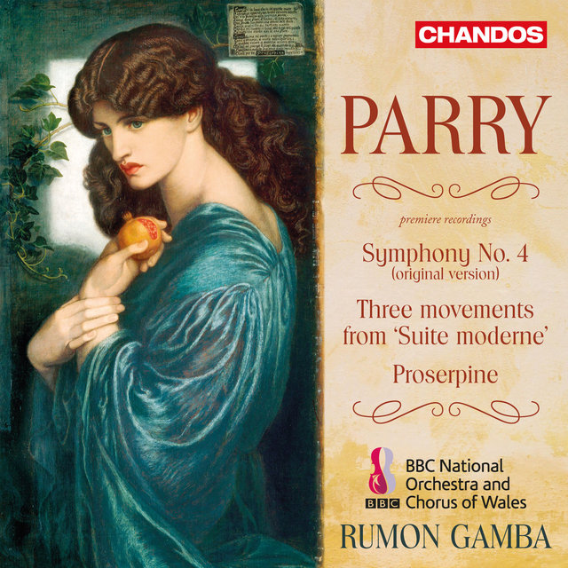 Couverture de Parry: Symphony No. 4, Proserpine & Three Movements from Suite moderne