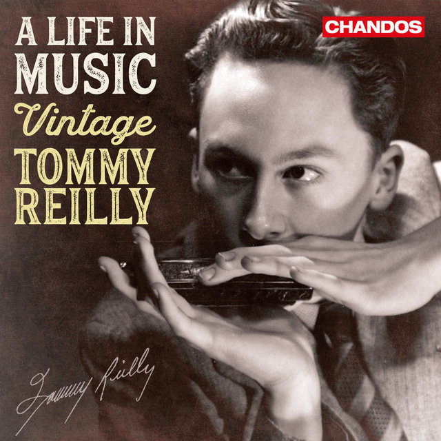 Couverture de A Life in Music - Vintage Tommy Reilly