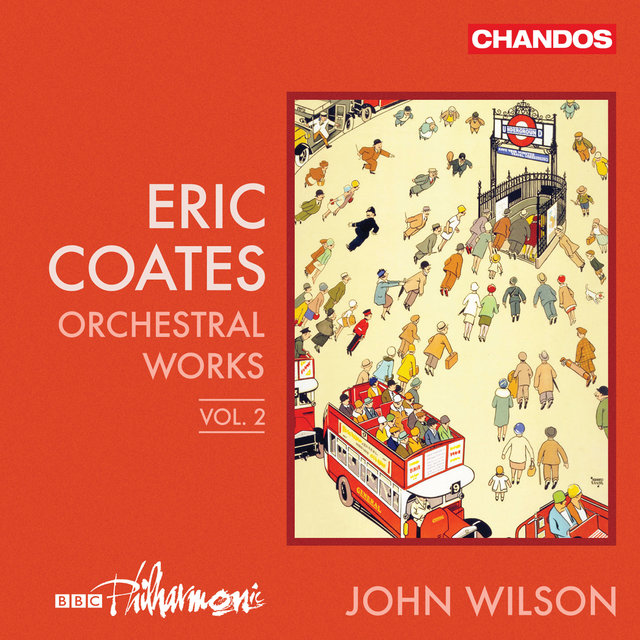 Couverture de Coates: Orchestral Works, Vol. 2