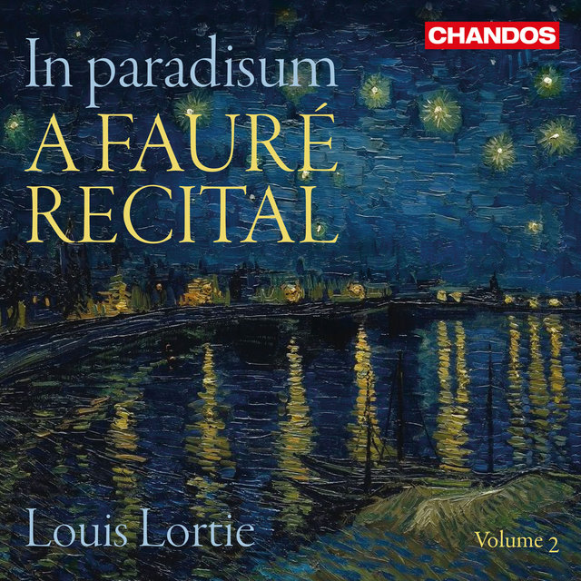 "In paradisum", A Fauré Recital, Vol. 2