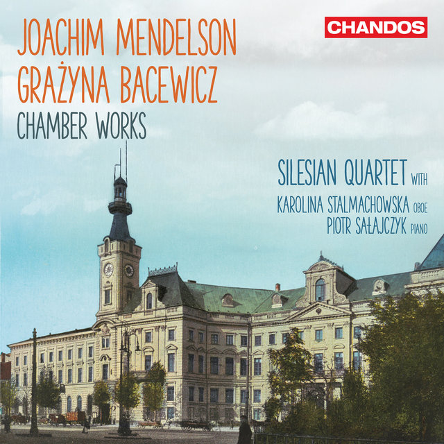 Couverture de Joachim Mendelson, Grażyna Bacewicz: Chamber Works