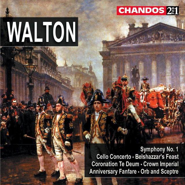 Couverture de Walton: Symphony No. 1, Cello Concerto, Belshazzar's Feast, Coronation Te Deum, etc.