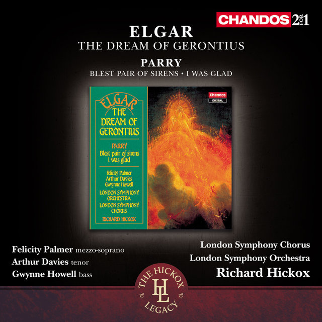 Elgar: The Dream of Gerontius - Parry: Blest pair of sirens, I was glad