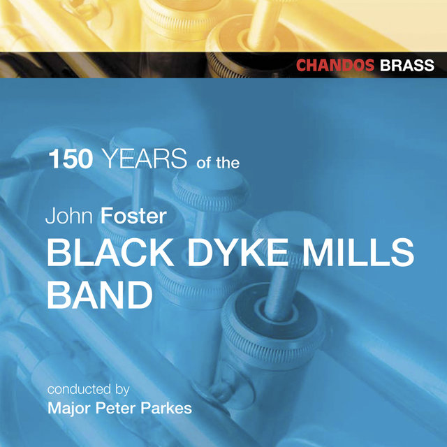 Couverture de 150 Years Of Black Dyke