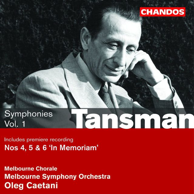 Couverture de Tansman: Symphonies Nos. 4, 5 & 6