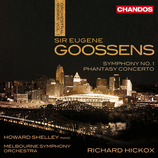 Couverture de Goossens: Phantasy Concerto & Symphony No. 1