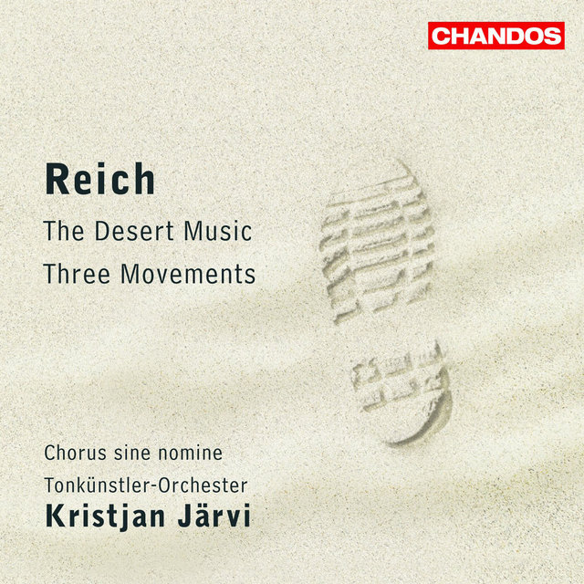 Couverture de Reich: Three Movements & The Desert Music