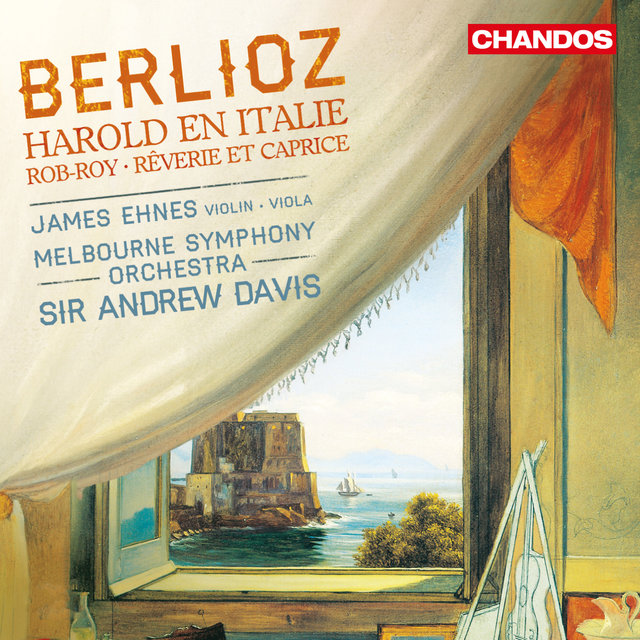 Couverture de Berlioz: Harold en Italie, Intrata di Rob-Roy MacGregor & Rêverie et Caprice