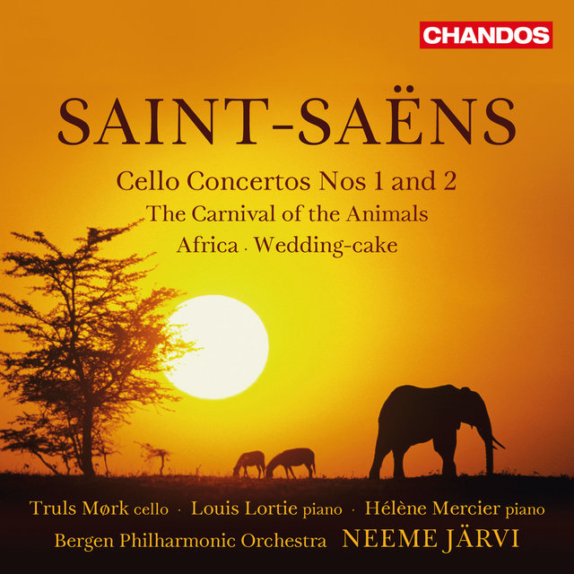 Couverture de Saint-Saëns: Cello Concertos, Le Carnaval des Animaux, Africa & Wedding Cake