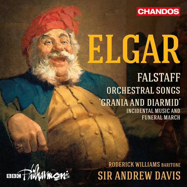 Couverture de Elgar: Falstaff, Orchestral Songs & "Grania and Diarmid"