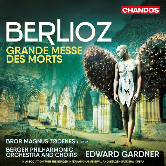 Berlioz: Requiem (Grande Messe des Morts)