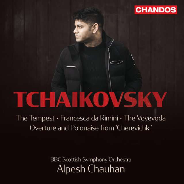 Tchaikovsky: The Tempest, Francesca da Rimini, The Voyevoda, Overture and Polonaise from "Cherevichki"