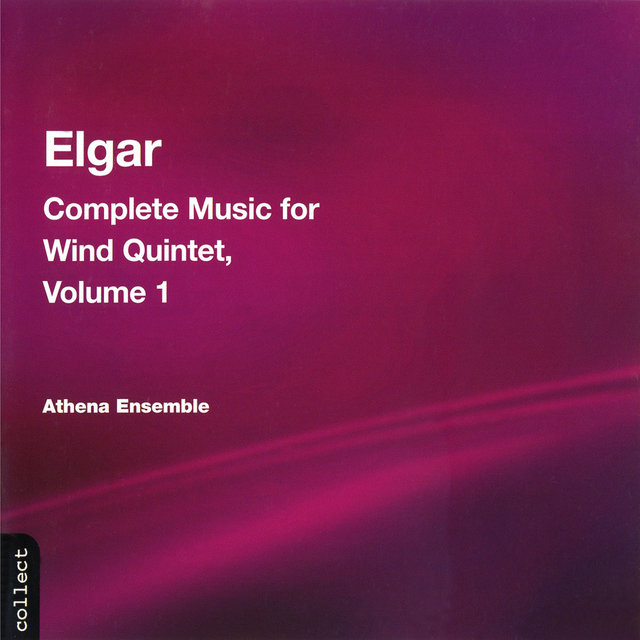 Couverture de Elgar: Music For Wind Quintet, Vol. 1