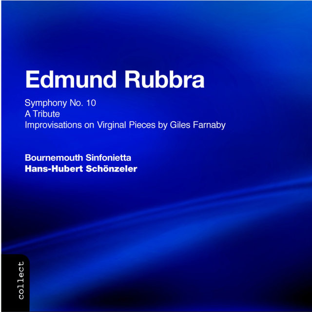 Couverture de Rubbra: Symphony No. 10 "Sinfonia da Camera" and other Orchestral Works