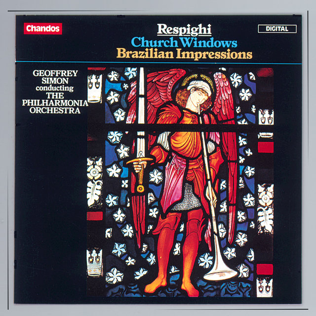 Respighi: Church Windows & Brazilian Impressions