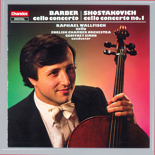 Couverture de Shostakovich: Cello Concerto No. 1 - Barber: Cello Concerto