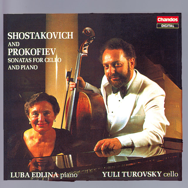 Couverture de Shostakovich: Cello Sonata Op. 40 - Prokofiev: Cello Sonata Op. 119