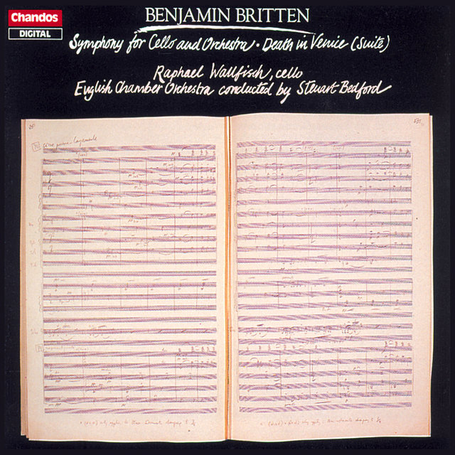 Couverture de Britten: Cello Symphony & Death in Venice Suite