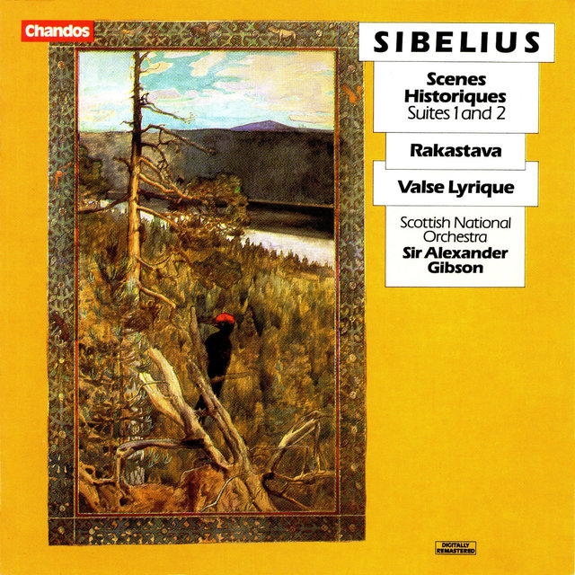 Sibelius: Scenes Historiques, Rakastava Suite & Valse Lyrique