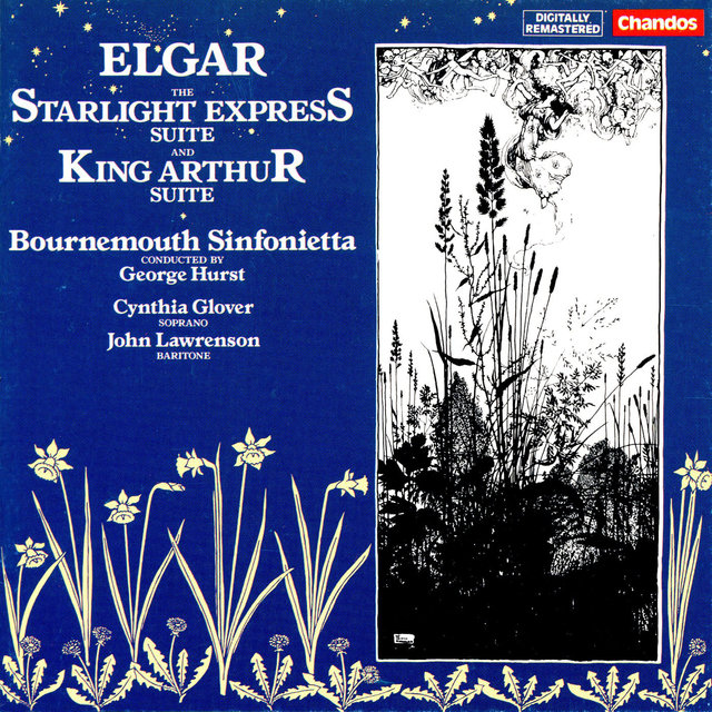 Couverture de Elgar: Starlight Express & King Arthur Suite