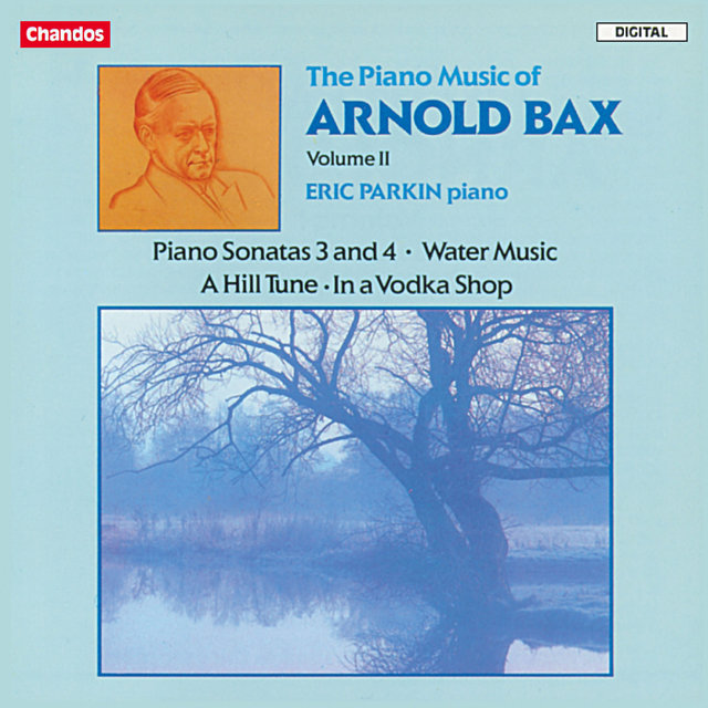 Bax: Piano Music, Vol. 2