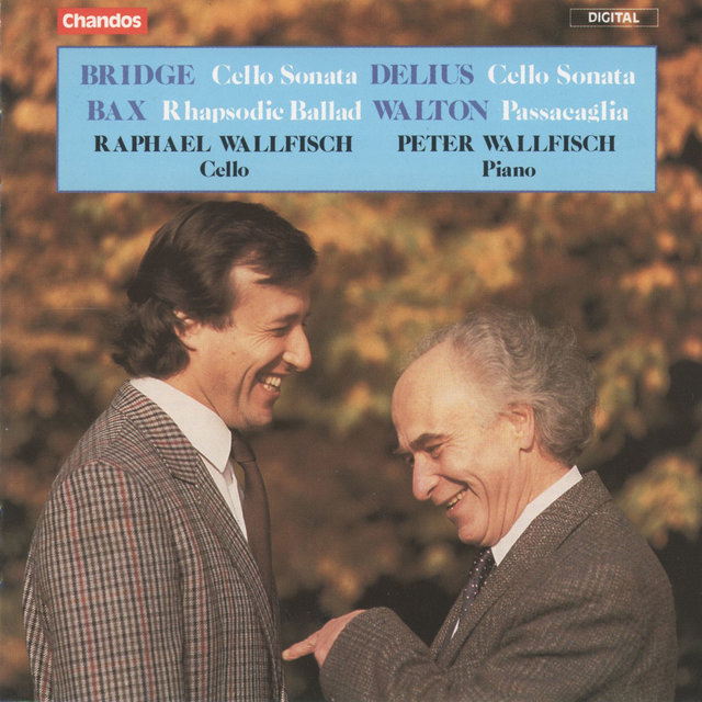 Couverture de Raphael and Peter Wallfisch play works for Cello by Bridge, Bax, Delius & Walton