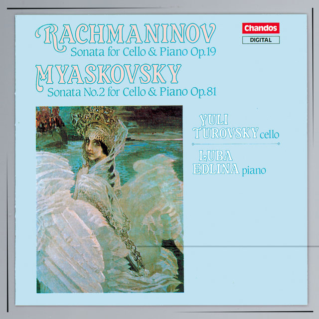 Couverture de Rachmaninoff: Cello Sonata in G Minor - Myaskovsky: Cello Sonata in A Minor