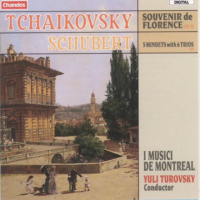 Tchaikovsky: Souvenir De Florence - Schubert: Five Minuets
