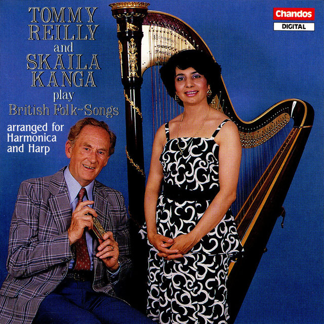 Couverture de Tommy Reilly & Skaila Kanga play British Folk Songs