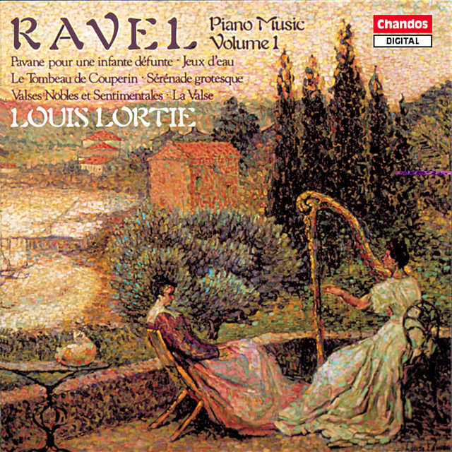 Ravel: Piano Music, Vol. 1