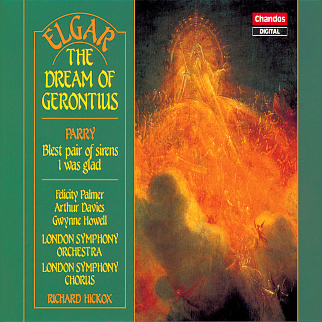 Couverture de Elgar: Dream Of Gerontius - Parry: Blest pair of sirens, I was glad