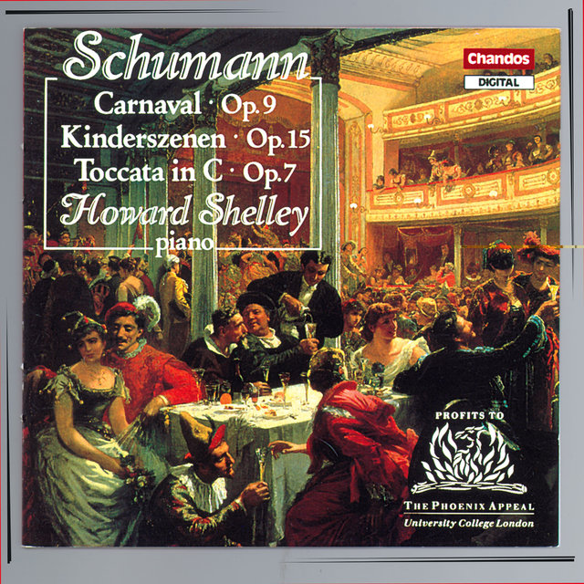 Schumann: Carnaval, Kinderszenen & Toccata in C Major