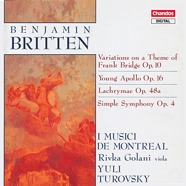 Couverture de Britten: Variations on a Theme of Frank Bridge, Young Apollo, Simple Symphony & Lachrymae