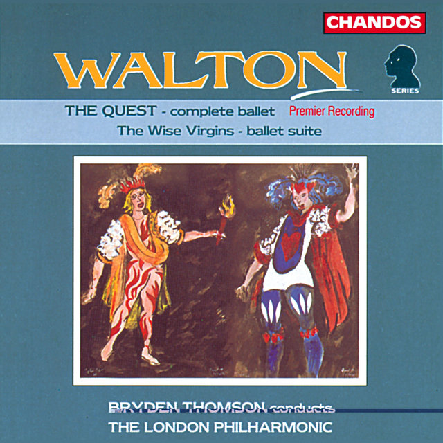 Walton: The Quest & The Wise Virgins Suite