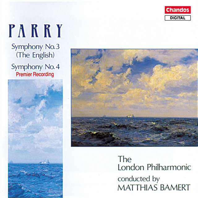 Parry: Symphony No. 3 "The English" & Symphony No. 4