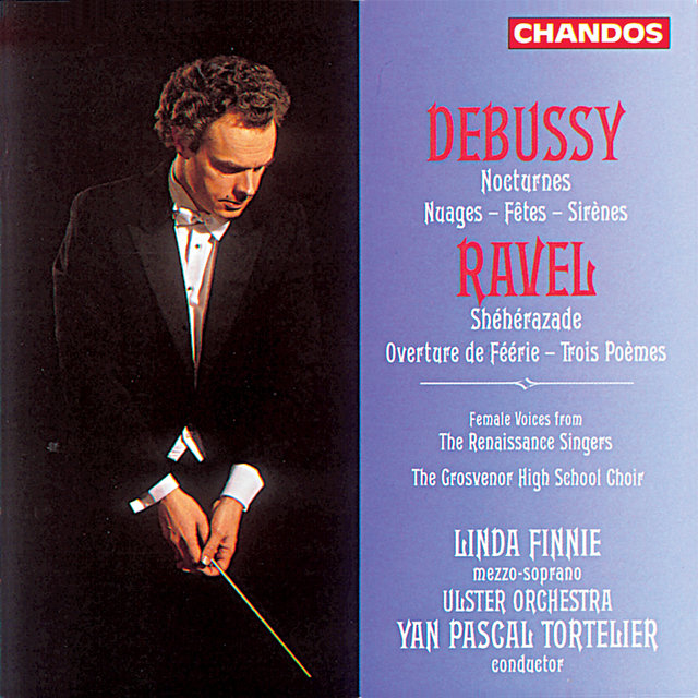 Couverture de Ravel: Ouverture de Féérie & Trois Poèmes - Debussy: Nocturnes