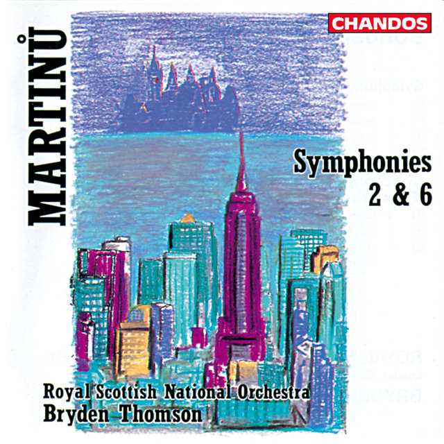 Martinů: Symphony No. 2 & Symphony No. 6