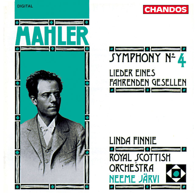 Mahler: Symphony No. 4 & Leider eines fahrenden Gesellen