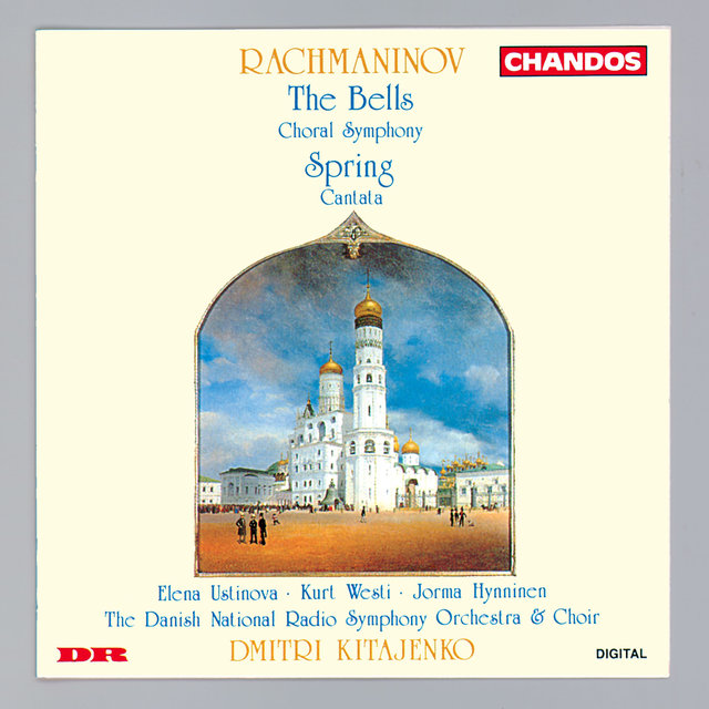 Couverture de Rachmaninoff: The Bells & Spring Cantata