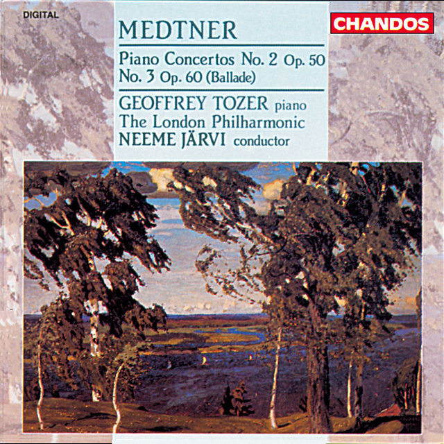 Medtner: Piano Concerto No. 2 & Piano Concerto No. 3 "Ballade"