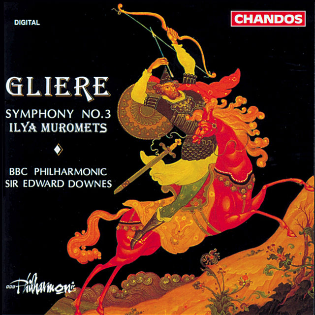 Glière: Symphony No. 3, "Ilya Muromets"