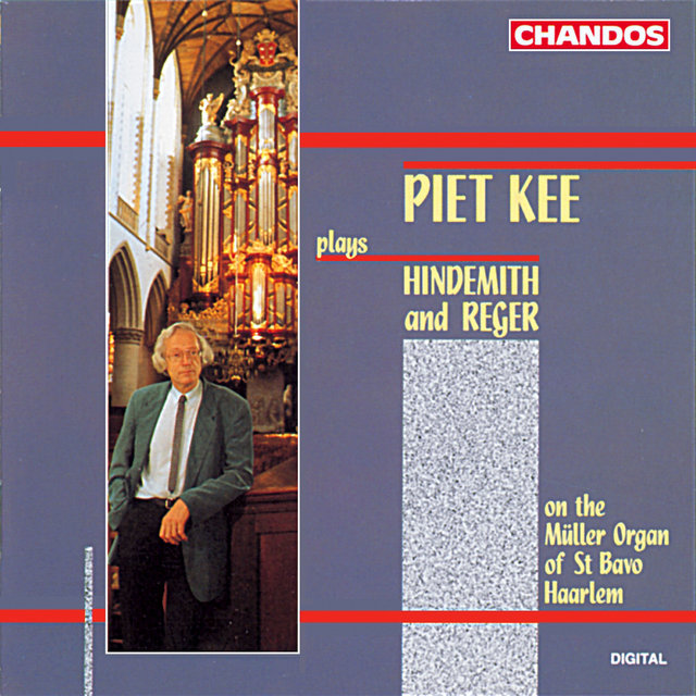 Couverture de Piet Kee plays Hindemith and Reger Organ Works