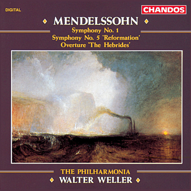 Couverture de Mendelssohn: Symphony No. 1, Symphony No. 5 & The Hebrides
