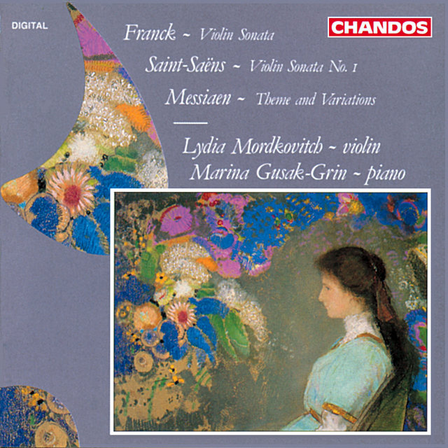 Couverture de Franck: Violin Sonata - Saint-Seans: Violin Sonata - Messiaen: Theme and Variations