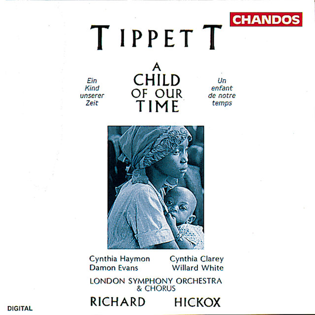 Couverture de Tippett: A Child of Our Time