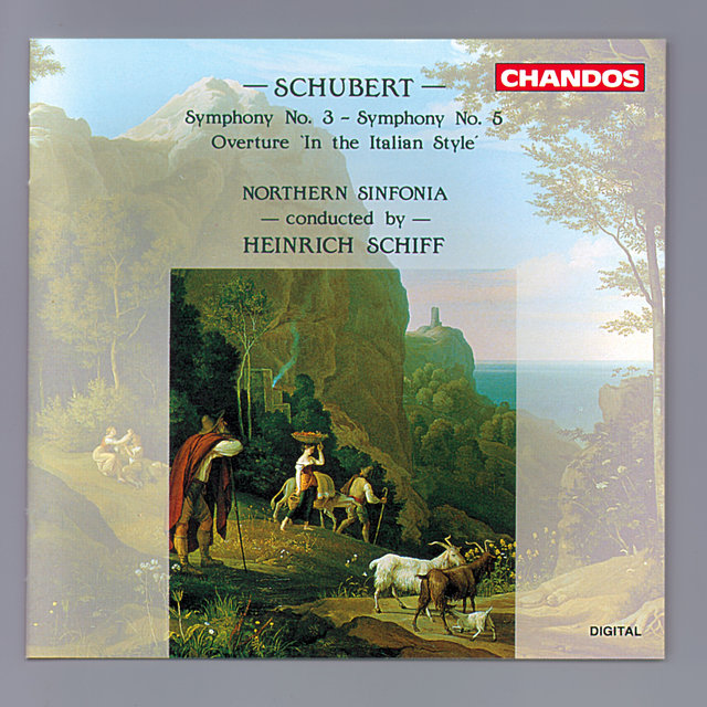 Couverture de Schubert: Symphony No. 5, Symphony No. 3 & Overture in C Major