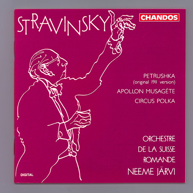 Stravinsky: Petrushka, Apollon Musagète & Circus Polka